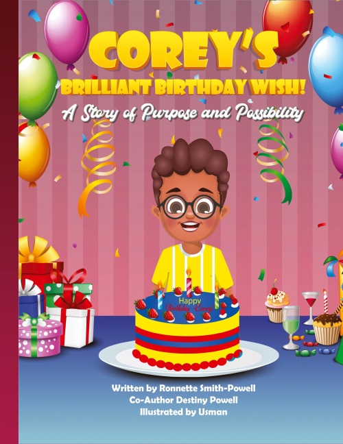 Coreys Brilliant Birthday Wish!: A Story of Purpose and Possibilities!