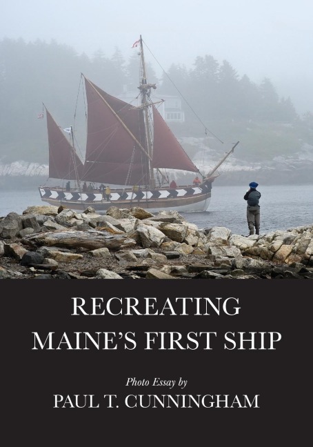Recreating Maines First Ship