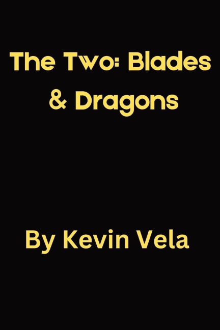 The Two: Blades & Dragons