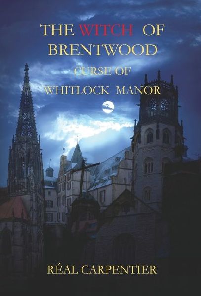 The Witch of Brentwood: Curse of Whitlock Manor
