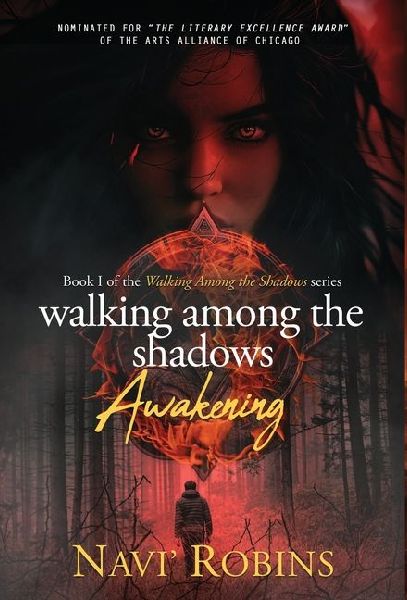 Walking Among the Shadows: Awakening