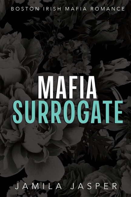 Mafia Surrogate: BWWM Dark Mafia Romance