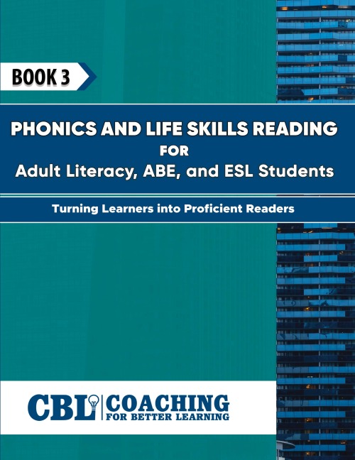 BOOK 3: Phonics and Life Skills Reading for Adult Literacy, ABE, and ESL Students