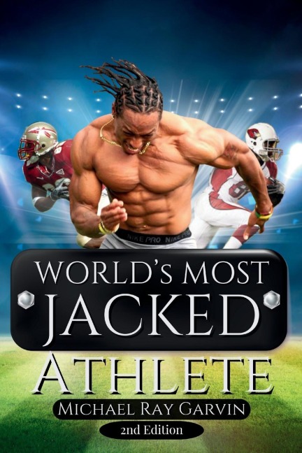 Worlds Most Jacked Athlete 2nd Edition