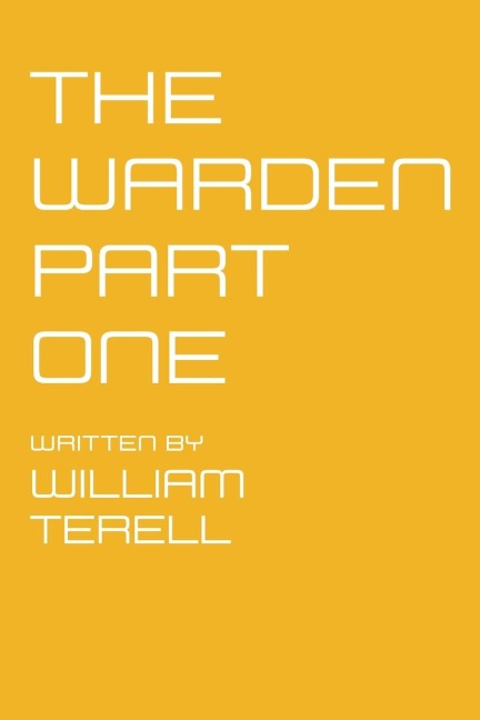 The Warden Part One