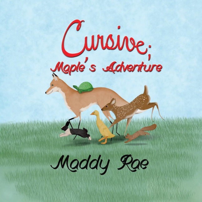 The Cursive Readers Series(c): Maples Day at the River: Maples Adventure