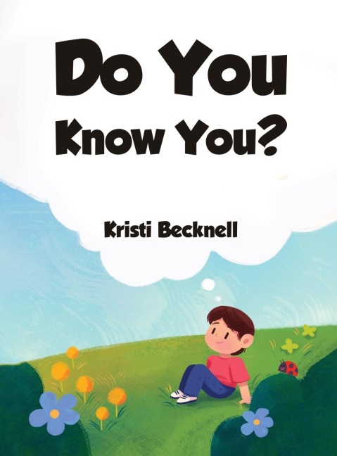 DO YOU KNOW YOU?