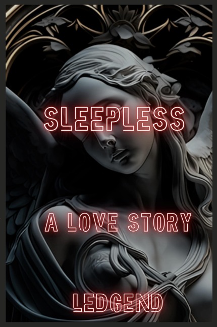 SLEEPLESS A LOVE STORY