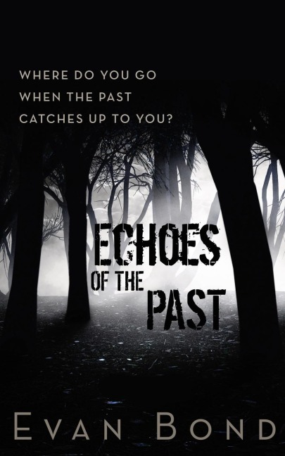 Echoes of the Past
