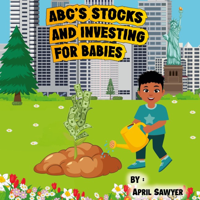 ABC'S STOCKS AND INVESTING FOR BABIES