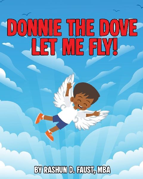 Donnie the Dove: Let Me Fly!
