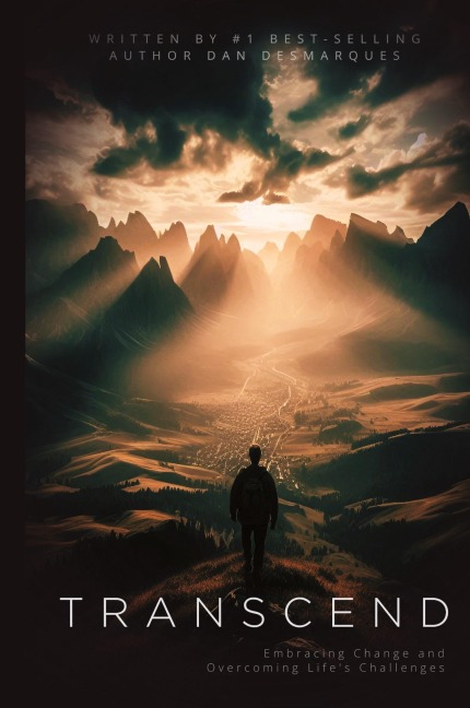 Transcend: Embracing Change and Overcoming Lifes Challenges