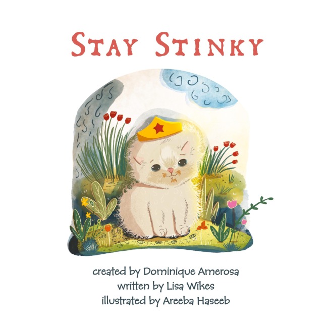 STAY STINKY WISP: Book Two