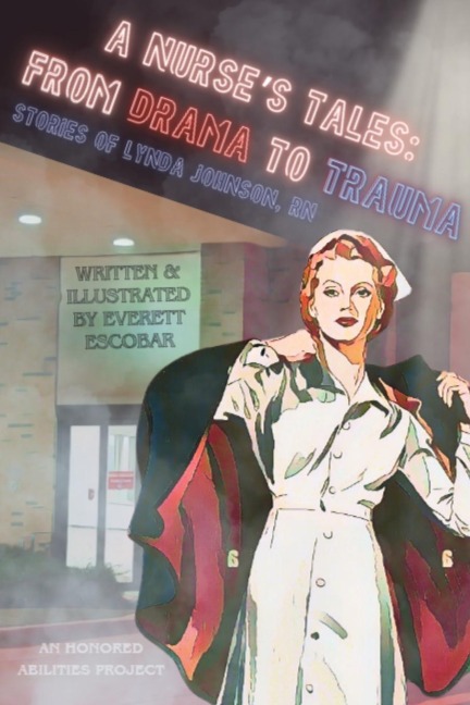 A Nurses Tales: From Drama to Trauma