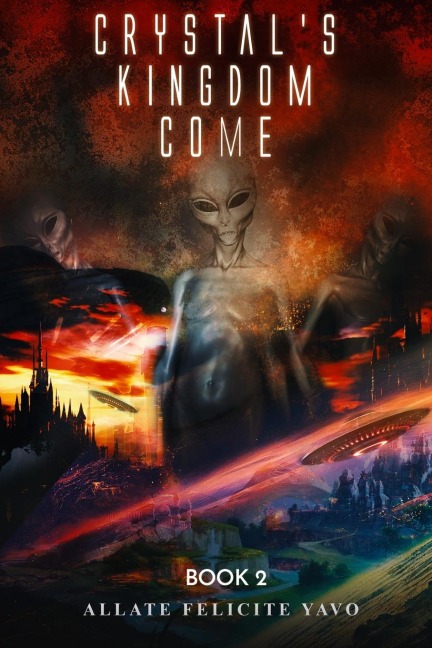 CRYSTALS KINGDOM COME: Book 2