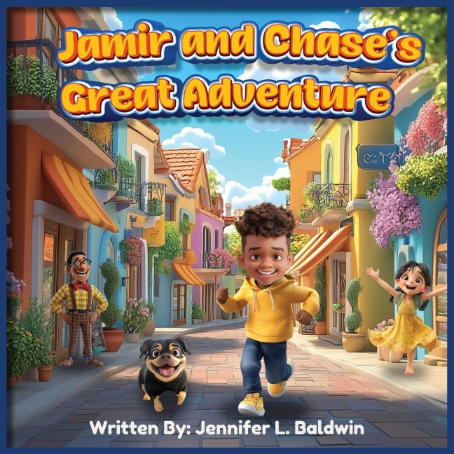 Jamir and Chases Great Adventure