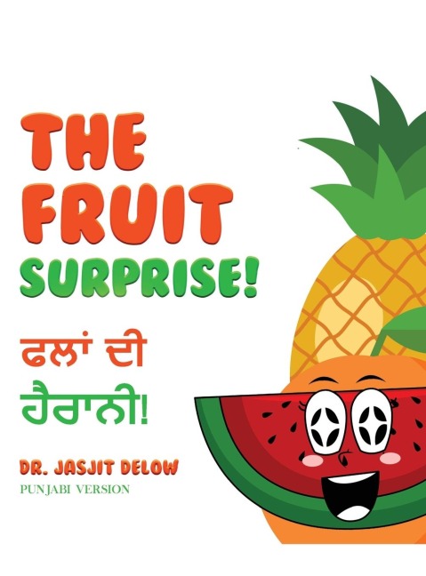 The Fruit Surprise!: Punjabi Version