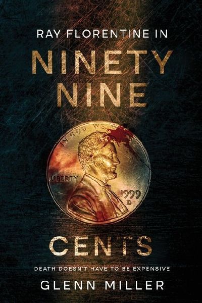 Ninety Nine Cents: A Biological Terrorism Mystery
