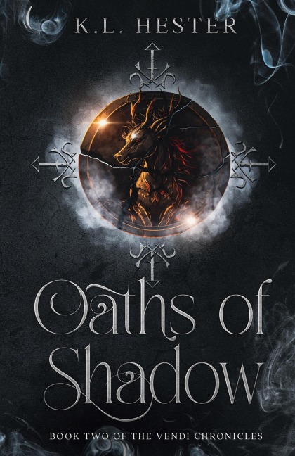 Oaths of Shadow: Book Two of the Vendi Chronicles