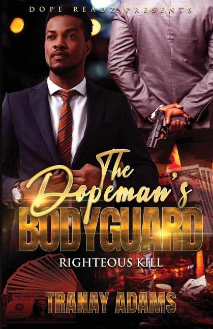 THE DOPEMANS BODYGUARD