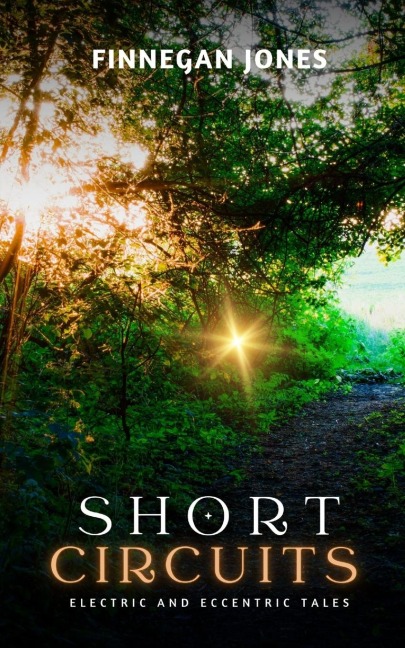 Short Circuits: Electric and Eccentric Tales