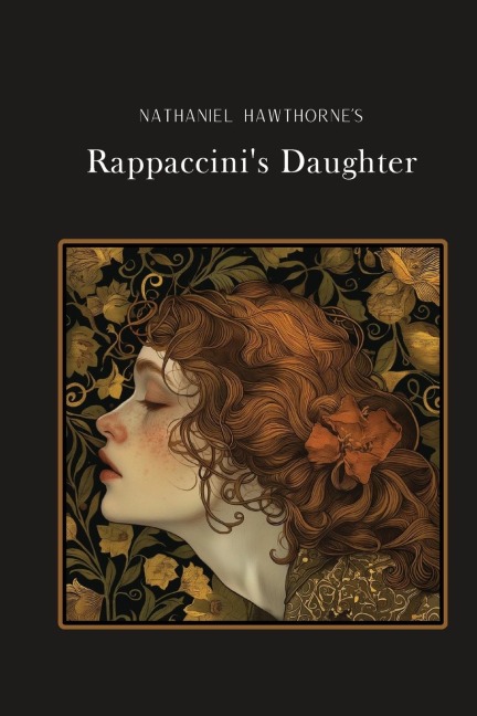 Rappaccinis Daughter: Silver Edition (adapted for struggling readers)