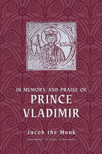 In Memory and Praise of Prince Vladimir