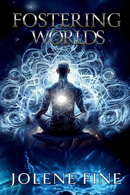Fostering Worlds