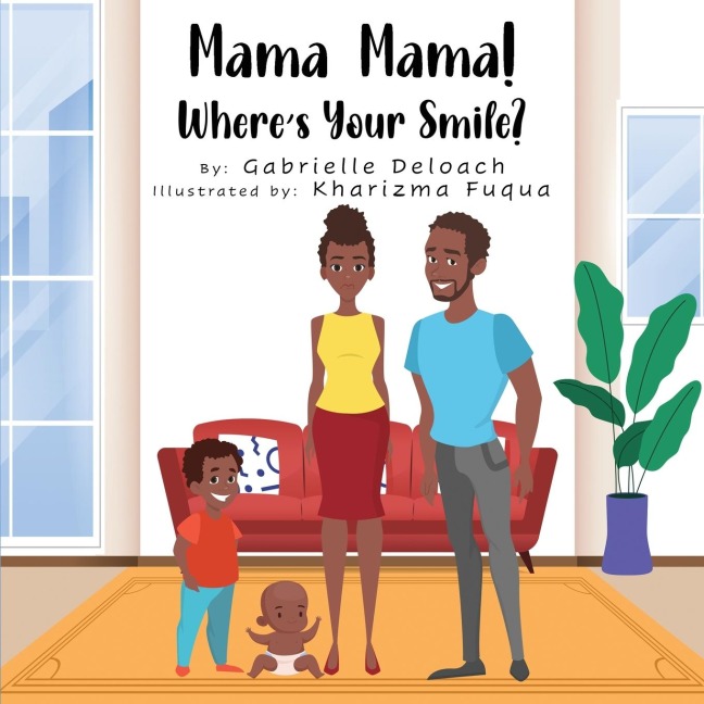 Mama, Mama! Where is your smile?