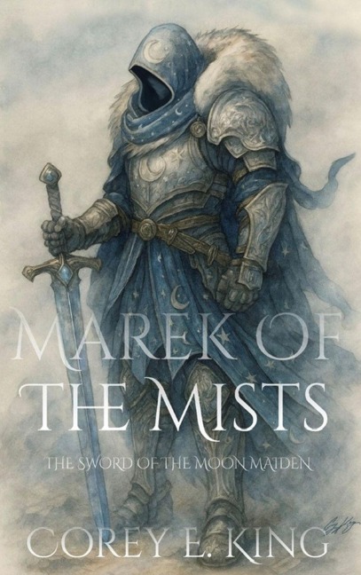 Marek of the Mists: Sword of the Moon Maiden