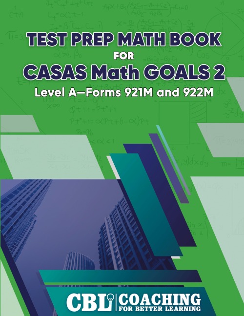 Test Prep Math Book  for  CASAS Math GOALS 2  Level A-Forms 921M and 922M