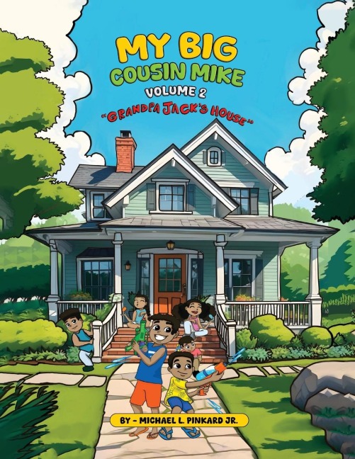 MY BIG COUSIN MIKE VOLUME 2 GRANDPA JACKS HOUSE