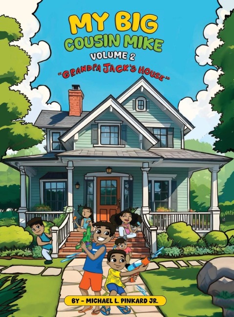 MY BIG COUSIN MIKE VOLUME 2 GRANDPA JACKS HOUSE