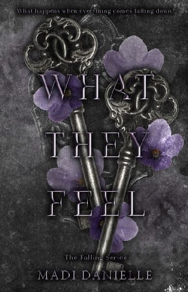 What They Feel