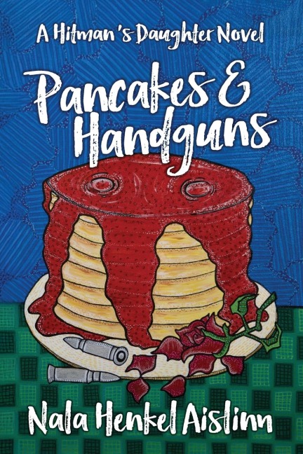 Pancakes & Handguns: A cozy crime comedy
