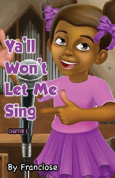 Ya'll Won't Let Me Sing: Chapter Five