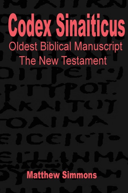 Codex Sinaiticus: The Original Greek Manuscript (English)