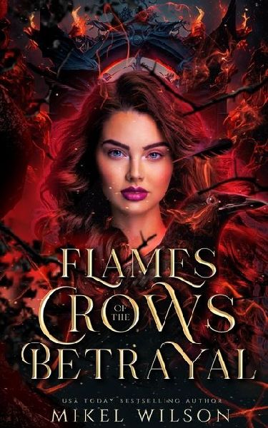 Flames of the Crows Betrayal