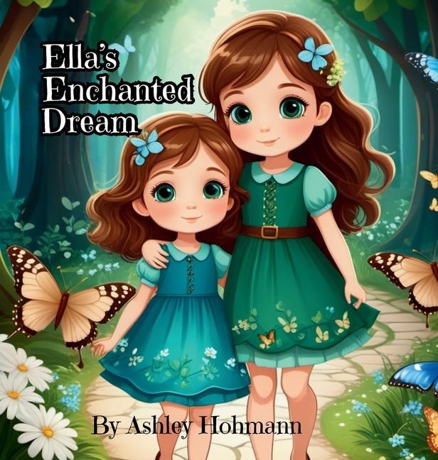 Ellas Enchanted Dream