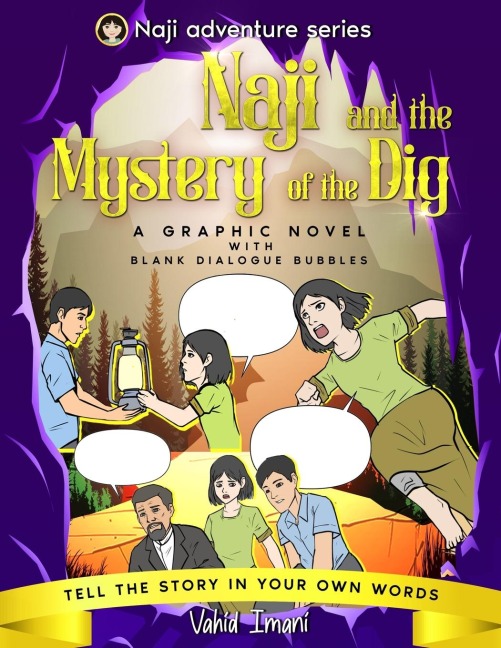 Naji and the Mystery of the Dig: A graphic novel with blank dialogue bubbles