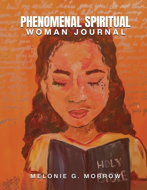 Phenomenal Spiritual Woman Journal: A guided daily journal for women thriving through a hardship.