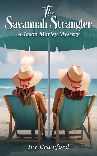 The Savannah Strangler: A Jason Marley Mystery
