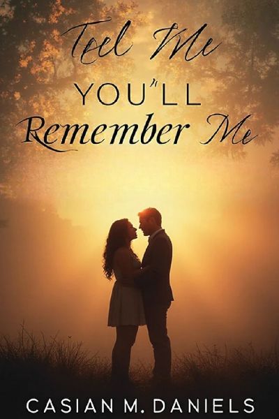 Tell Me Youll Remember Me
