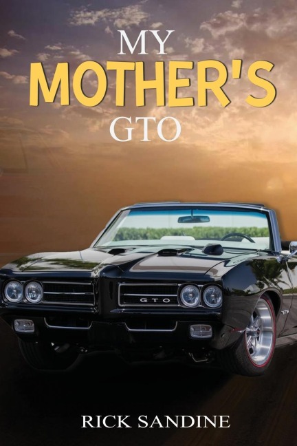 My Mothers GTO