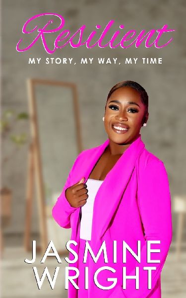 Resilient: My Story, My Way, My Time