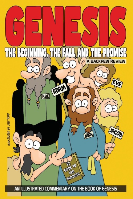 Genesis: The Beginning, The Fall And The Promise