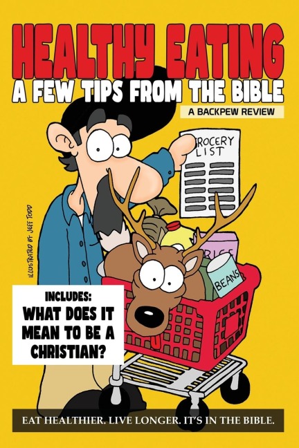 Heathy Eating: A Few Tips From The Bible