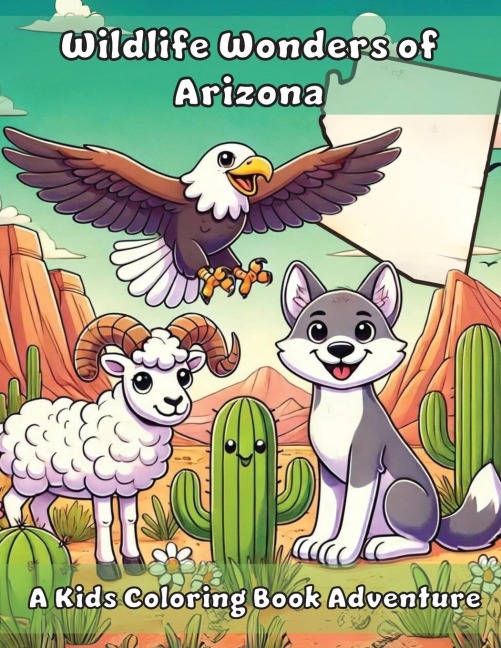 Wildlife Wonders of Arizona: A Kids Coloring Book Adventure