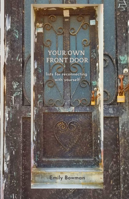 Your Own Front Door: reconnecting with yourself