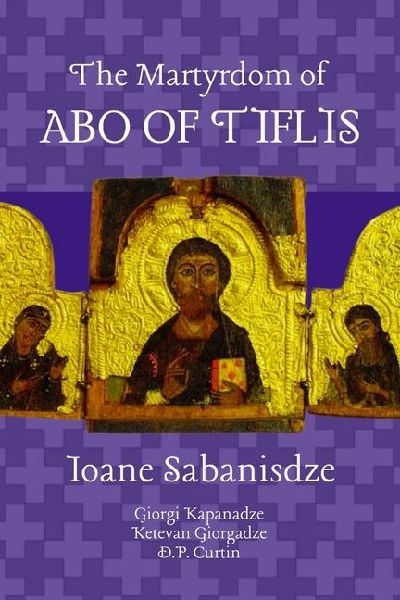 The Martyrdom of Abo of Tiflis